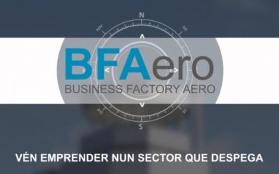 A aceleradora BFAero escolle 28 proxectos finalistas do sector aeronáutico que optan ás sete prazas da súa terceira edición